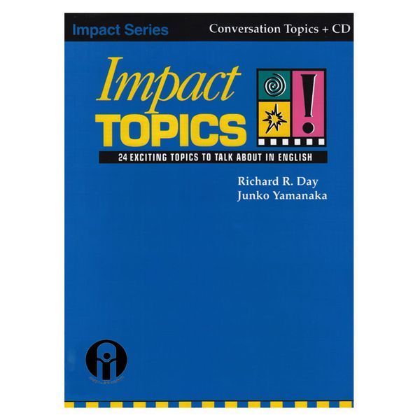 کتاب Impact Topics اثر جمعی از نویسندگان انتشارات الوند پویان