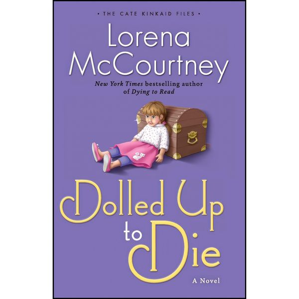 کتاب Dolled Up to Die اثر Lorena McCourtney انتشارات تازه ها