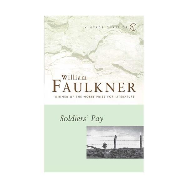  کتاب Soldiers pay اثر William Faulkner انتشارات Vintace