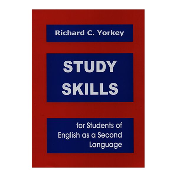 کتاب STUDY SKILLS اثر Richard C.Yorkey انتشارات رهنما