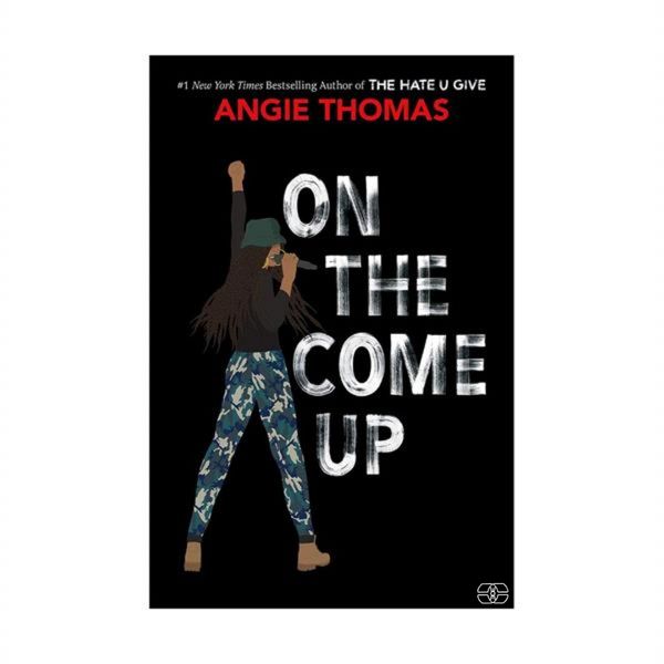 کتاب On the Come Up اثر Angie Thomas انتشارات سپاهان 