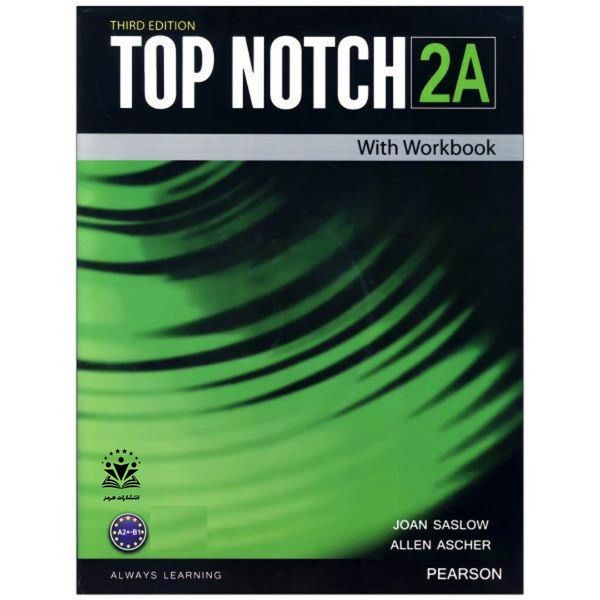 کتاب Top Notch 2A 3rd اثر Joan Saslow انتشارات هرمز