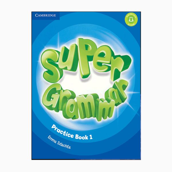کتاب Super Grammar 1 اثر Emma Szlachta انتشارات دانشگاه کمبریج