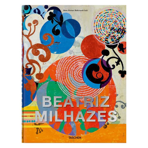 کتاب Beatriz Milhazes اثر Hans Werner Holzwarth انتشارات تاشن