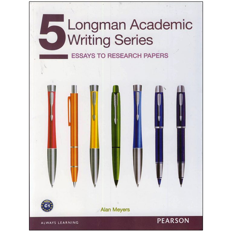 کتاب Longman Academic Writing Series 5 Essays to Research Papers اثر Alan Meyers انتشارات Pearson