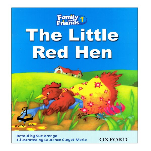 کتاب Family And Friends 1 The Little Red Hen اثر Sue Arengo انتشارات آرماندیس