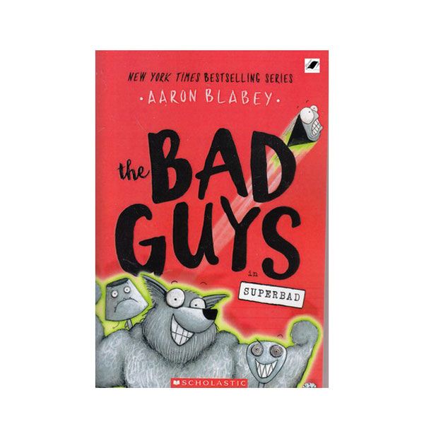 کتاب bad guys 8 اثر Aaron Blabey انتشارات معیار اندیشه