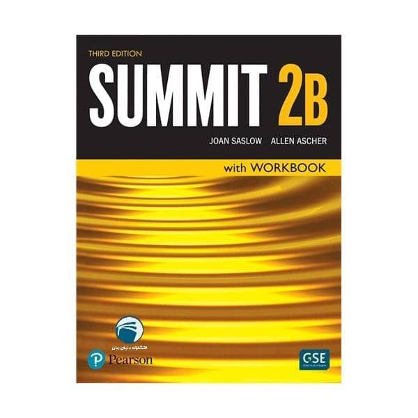 کتاب Summit 2B اثر Joan Saslow And Allen Ascher انتشارات دنیای زبان