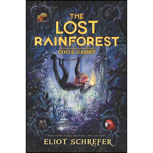 کتاب The Lost Rainforest #2 اثر Eliot Schrefer and Emilia Dziubak انتشارات Katherine Tegen Books