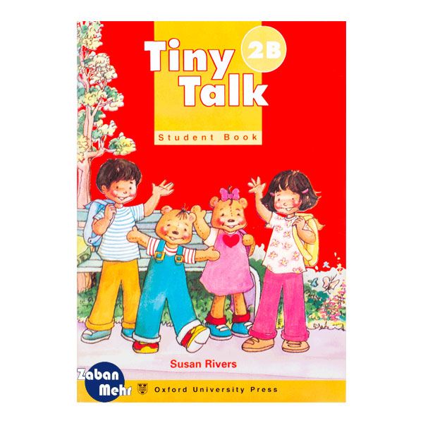 کتاب TinyTalk 2B اثر جمعی از نویسندگان انتشارات زبان مهر