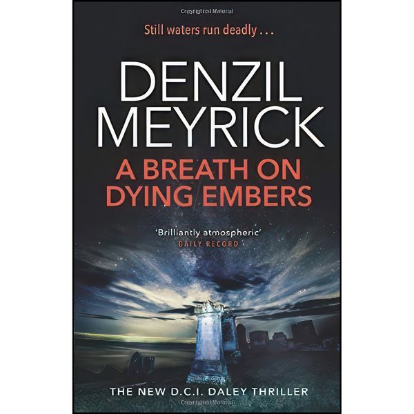 کتاب A Breath on Dying Embers اثر Denzil Meyrick انتشارات تازه ها