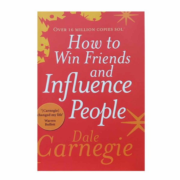 کتاب how to win friends and influence people اثر Dale Carnegie انتشارات معیار علم