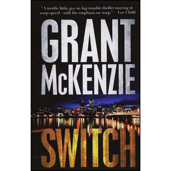 کتاب Switch اثر Grant McKenzie انتشارات Polis Books