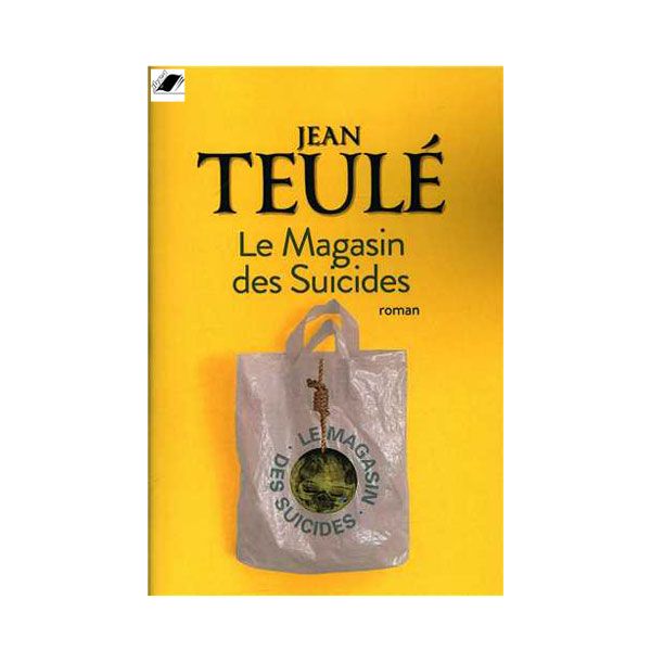 کتاب Le Magasin des Suicides اثر Jean Teule انتشارات معیار اندیشه