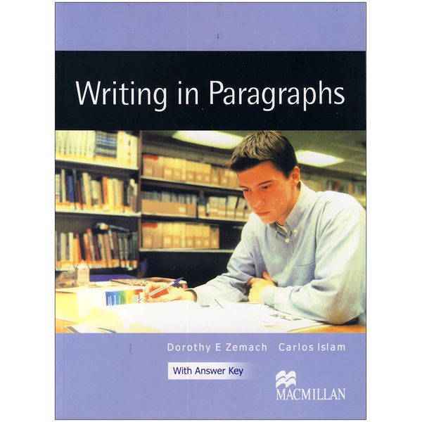 کتاب  Writing in Paragraphs اثر جمعی از نویسندگان انتشارات الوندپویان