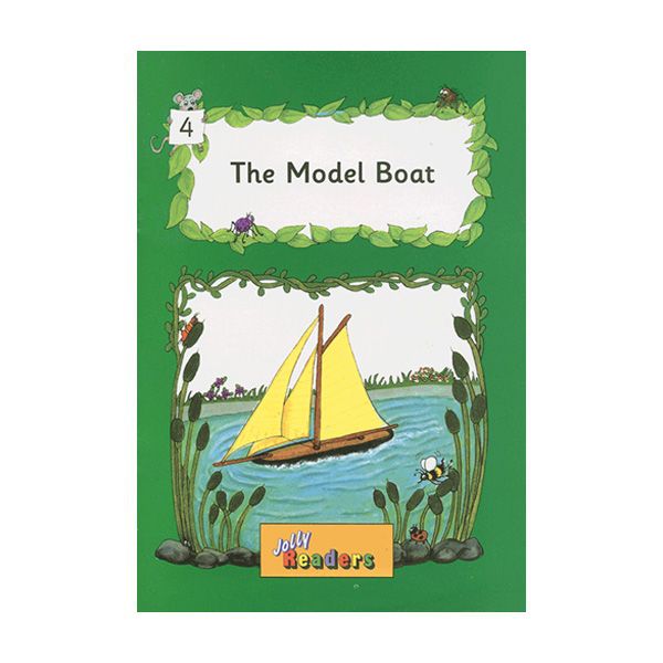 کتاب the model boat jolly readers 4 اثر جمعی از نویسندگان انتشارات ltd