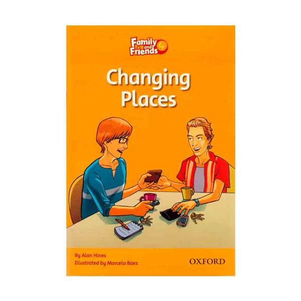 کتاب Family and Friends 4 Readers Changing Places اثر Alan Hines انتشارات جنگل