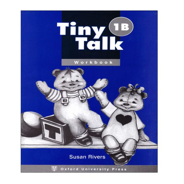 کتاب Tiny Talk 1B اثر Susan Rivers انتشارات OXFORD
