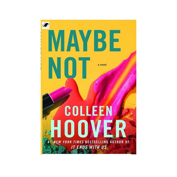 کتاب Maybe Not اثر Colleen Hoover انتشارات معیار اندیشه