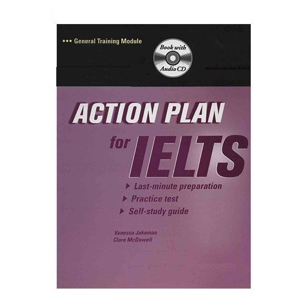 کتاب action plan for ielts general training with cd اثر جمعی از نویسندگان انتشارات کمبریدج