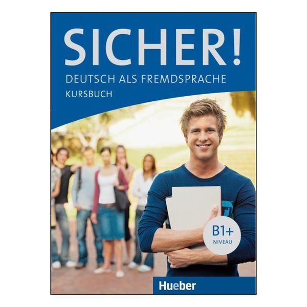 کتاب Sicher B1 اثر Michaela Perlmann-Balme and Susanne Schwalb انتشارات هوبر