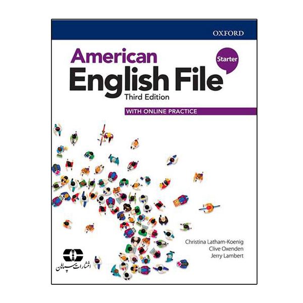 کتاب American English File Starter 3rd اثر  Clive Oxenden and Christina Latham-Koing and Paul Seligson and Jerry Lambert انتشارات سپاهان