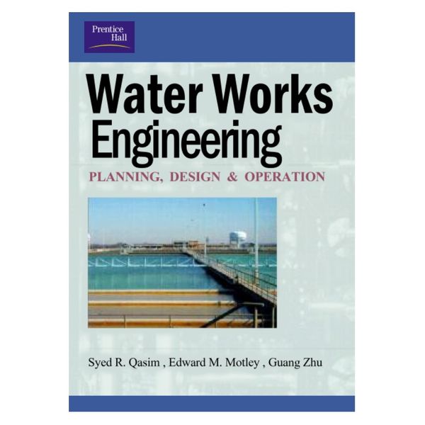 کتاب water works engineering اثر جمعی از نویسندگان نشر پرنتیس هال