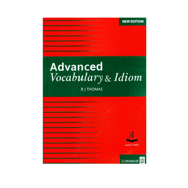 کتاب Advanced Vocabulary &amp; Idiom اثر B J Thomas انتشارات آرماندیس