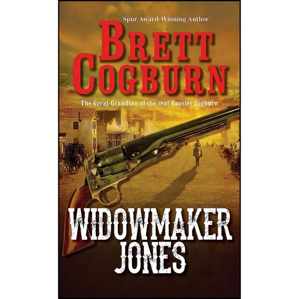 کتاب Widowmaker Jones  اثر Brett Cogburn انتشارات Pinnacle