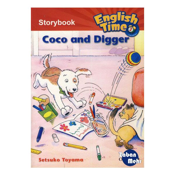 کتاب English Time 2 Storybook Coco and Digger اثر جمعی از نویسندگان انتشارات زبان مهر