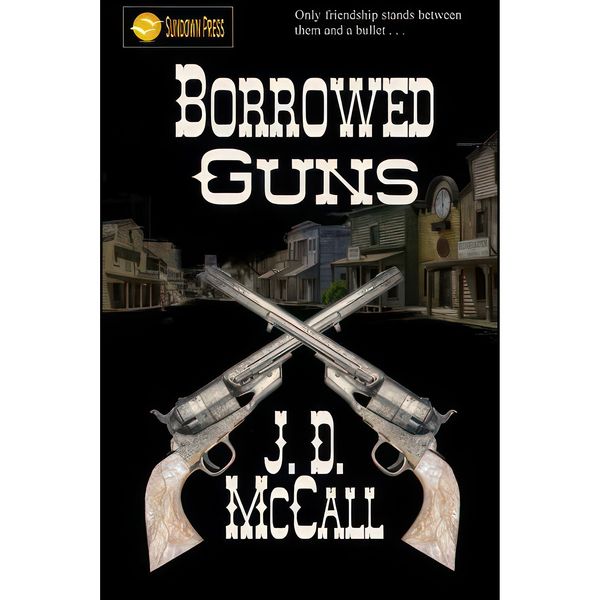 کتاب Borrowed Guns اثر J. D. McCall انتشارات تازه ها
