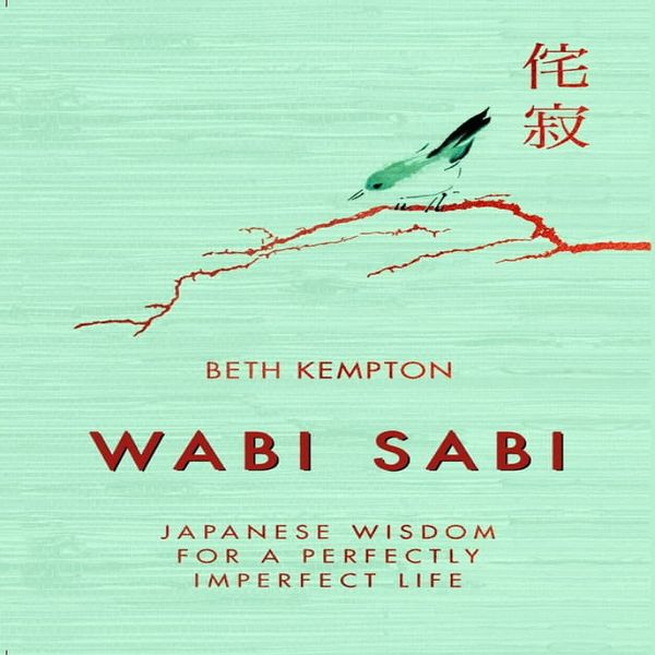 کتاب Wabi Sabi اثر Beth Kempton انتشارات هارپر دیزاین