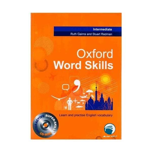  کتاب OXFORD WORD SKILL INTERMEDIATE اثر RUTH GAIRNS AND STUART REDMAN انتشارات دنیای زبان