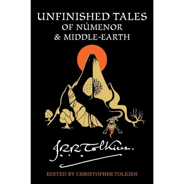 کتاب Unfinished Tales Of Numenor And Middle-Earth اثر J.R.R. Tolkien انتشارات William Morrow Paperbacks