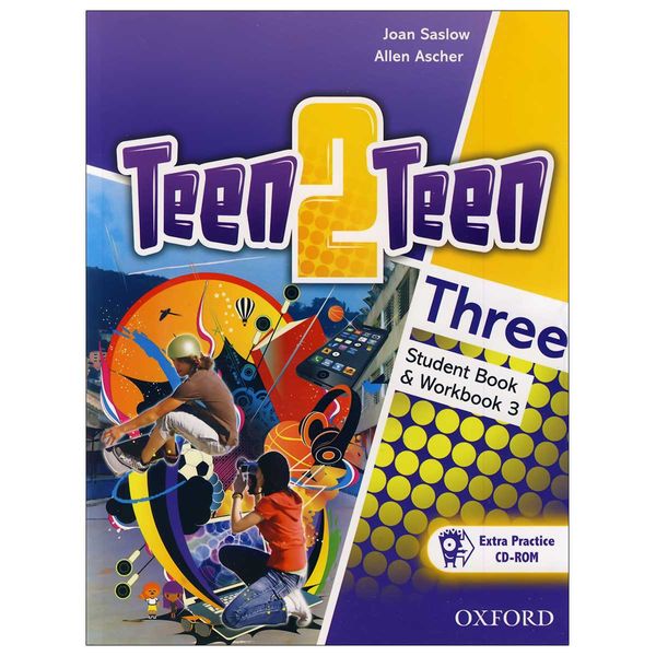 کتاب 3 Teen 2 Teen اثر Joan Saslow and Allen Ascher انتشارات اکسفورد