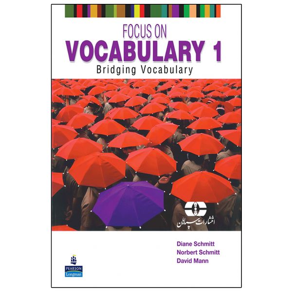کتاب Focus On Vocabulary 1 اثر جمعی از نویسندگان انتشارات سپاهان