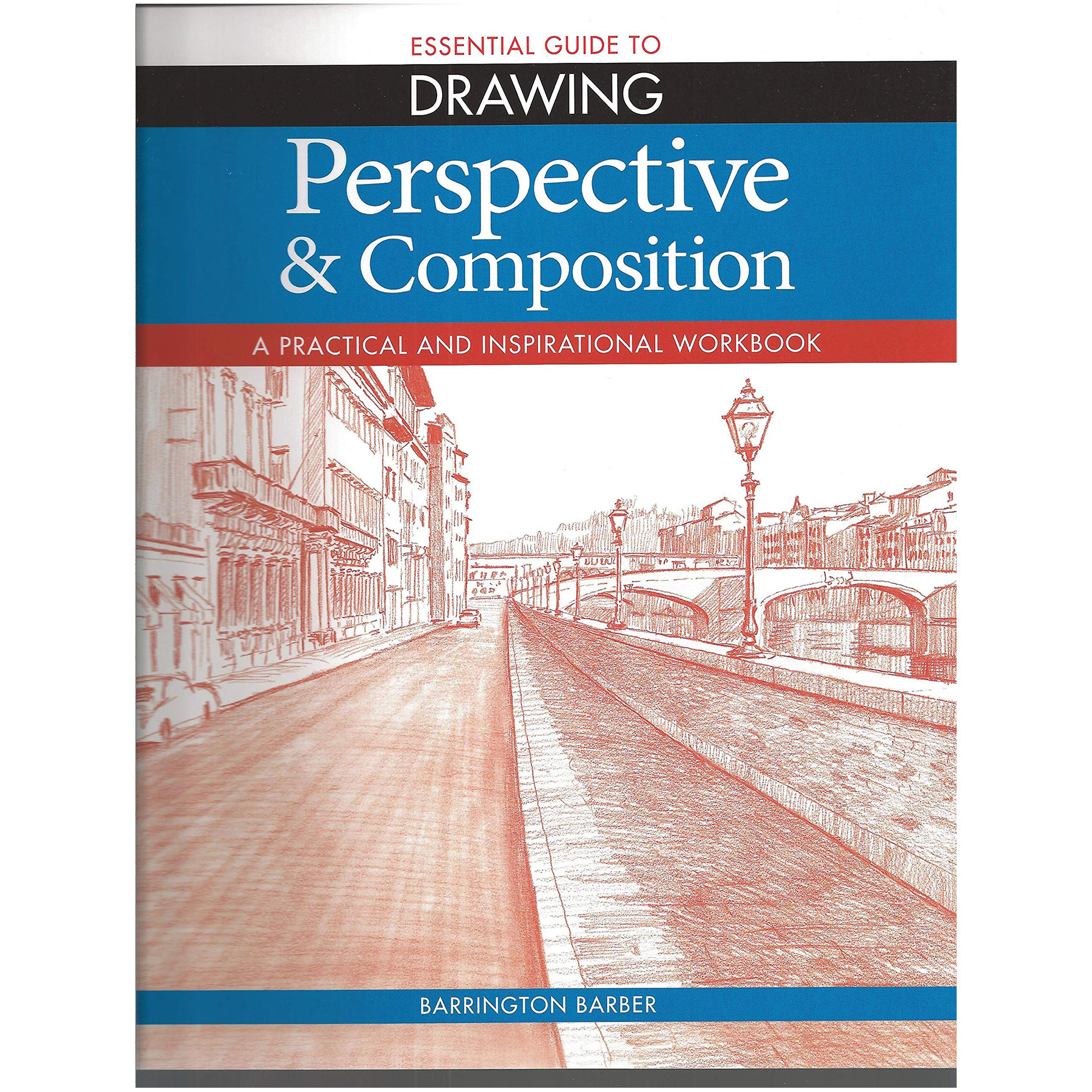 کتاب The Essential Guide to Drawing: Perspective &amp; Composition اثر Barrington Barber نشر آکتورس