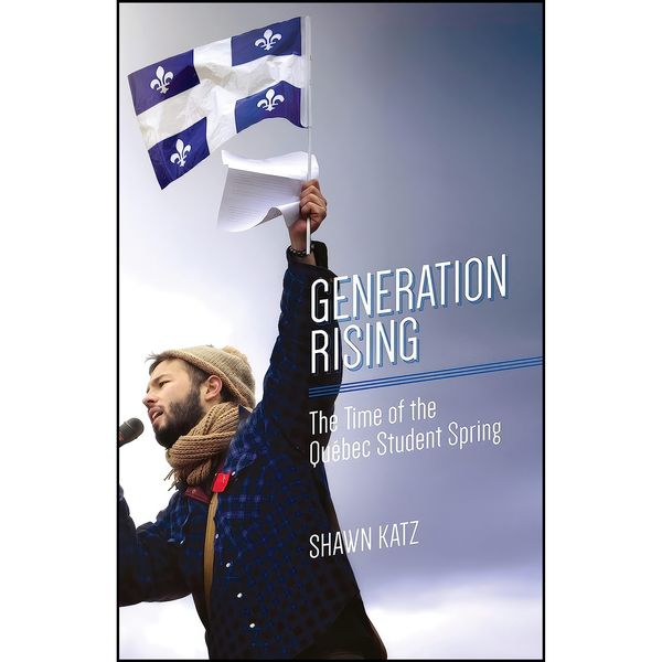 کتاب Generation Rising اثر جمعي از نويسندگان انتشارات Fernwood Publishing