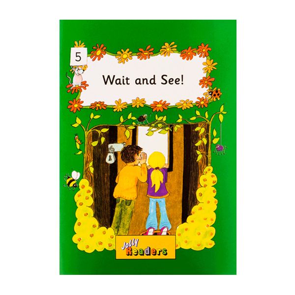 کتاب wait and see jolly readers 5 اثر جمعی از نویسندگان انتشارات ltd