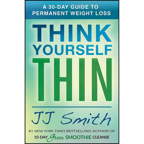 کتاب Think Yourself Thin اثر Smith and  JJ انتشارات سیمون اند شوستر