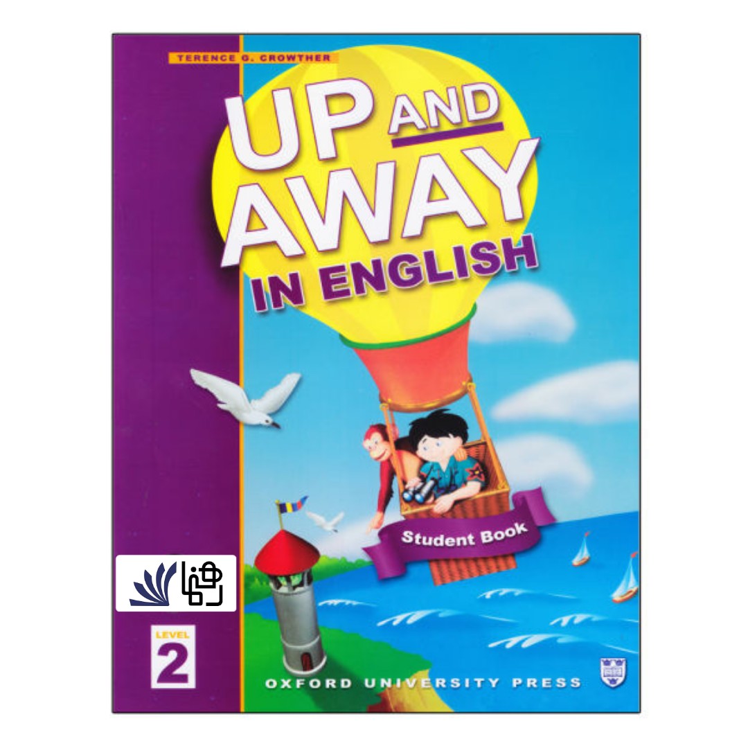 کتاب Up And Away In English 2 اثر Terence G. Crowther انتشارات رهنما 