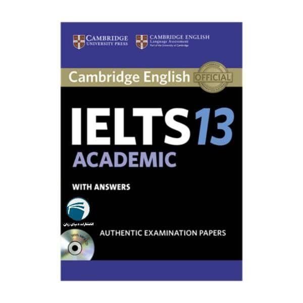 کتاب cambridge English IELTS 13 Academic اثر جمعی از نویسندگان انتشارات دنیای زبان