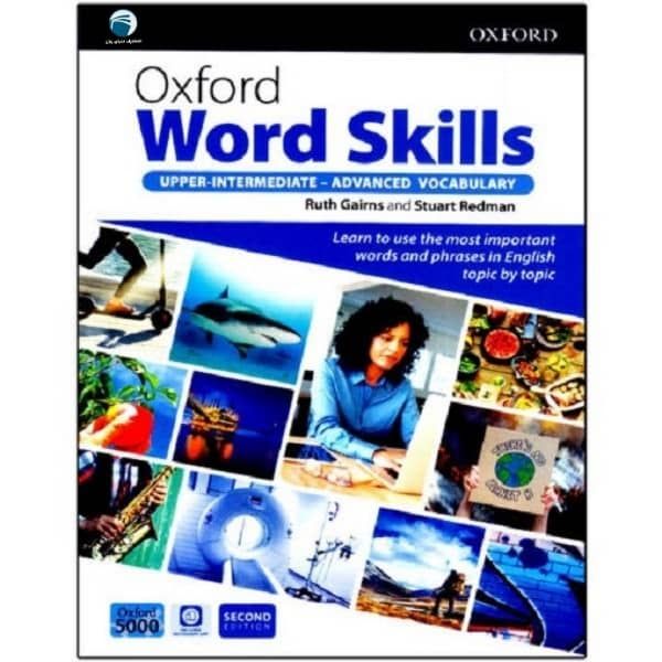کتاب Oxford Word Skills Advanced Second Edition اثر Ruth Gairns And Stuart Redman انتشارات دنیای زبان