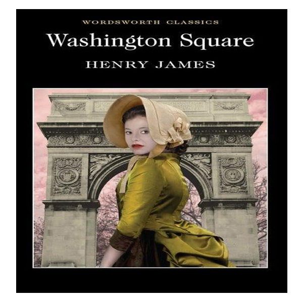 کتاب Washington Square اثر HENRY-JAMES انتشارات وردز ورث