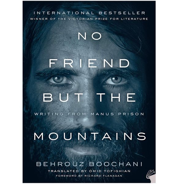 کتاب No Friend But the Mountains اثر Behrouz Boochani انتشارات معیار علم