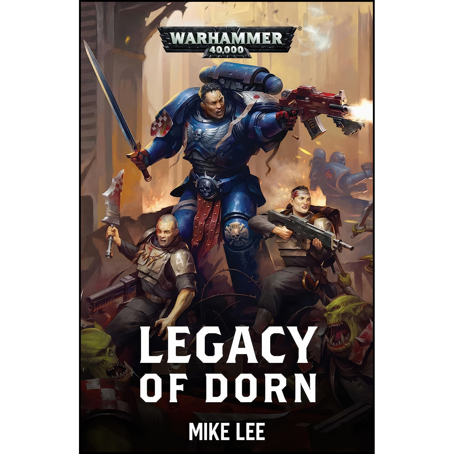 کتاب Legacy of Dorn  اثر Mike Lee انتشارات Games Workshop