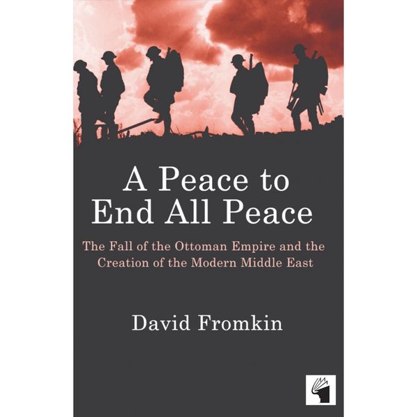 کتاب A Peace To End All Peace اثر david fromkin انتشارات معیار علم