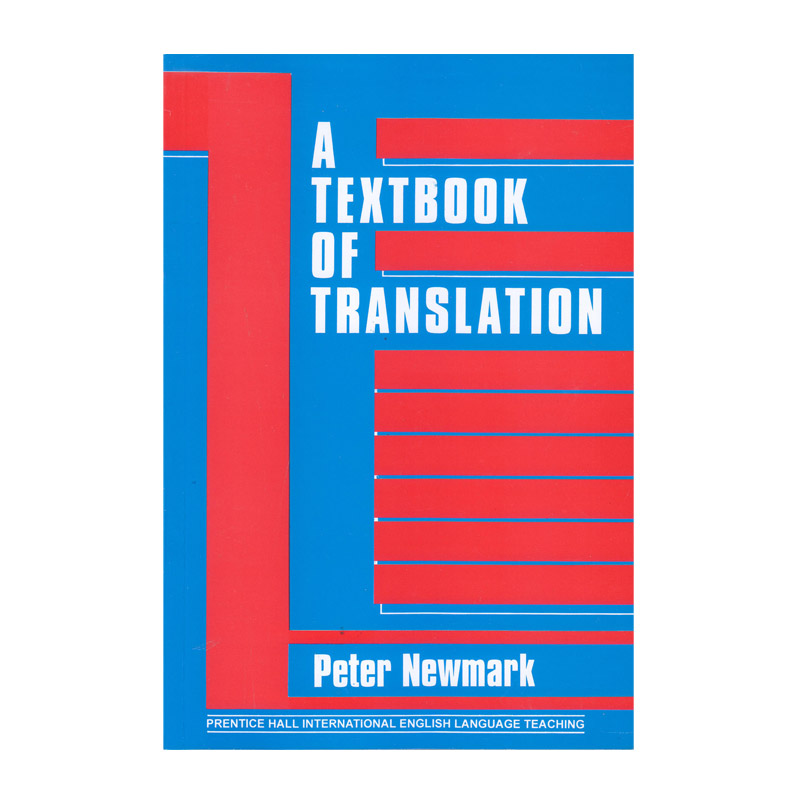 کتاب  A Textbook Of Translation اثر Peter Newmark انتشارات الوندویان