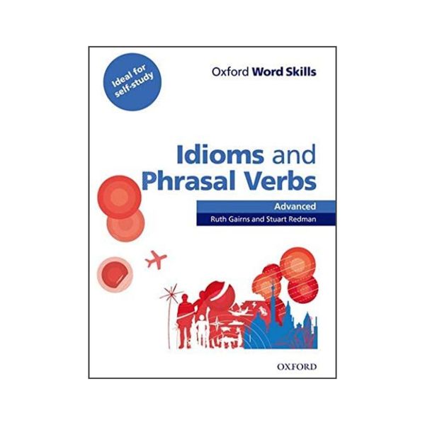 کتاب idioms and phrasal verbs advanced اثر Stuart Redman انتشارات اکسفورد 