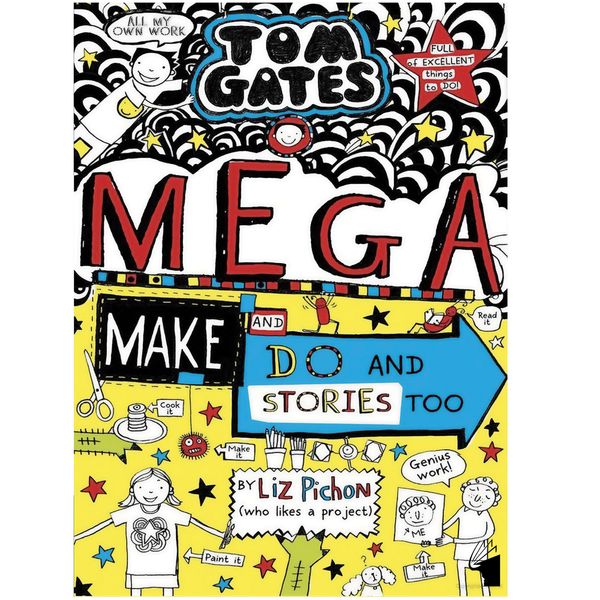 کتاب Tom Gates: Mega Make اثر Liz Pichon انتشارات معیار علم